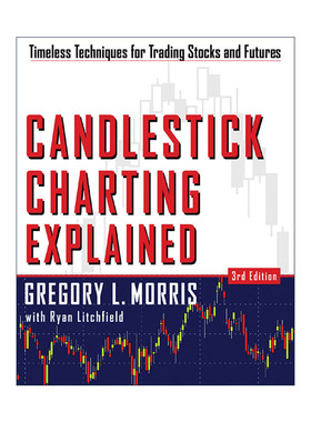 英文原版 Candlestick Charting Explained 蜡烛图精解 股票和期货交易的永恒技术 第3版 英文版 进口英语原版书籍
