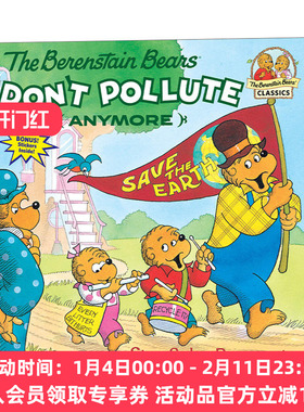 英文原版绘本 The Berenstain Bears Don't Pollute 贝贝熊不再污染环境 儿童英语启蒙认知亲子绘本 英文版 进口英语原版书籍