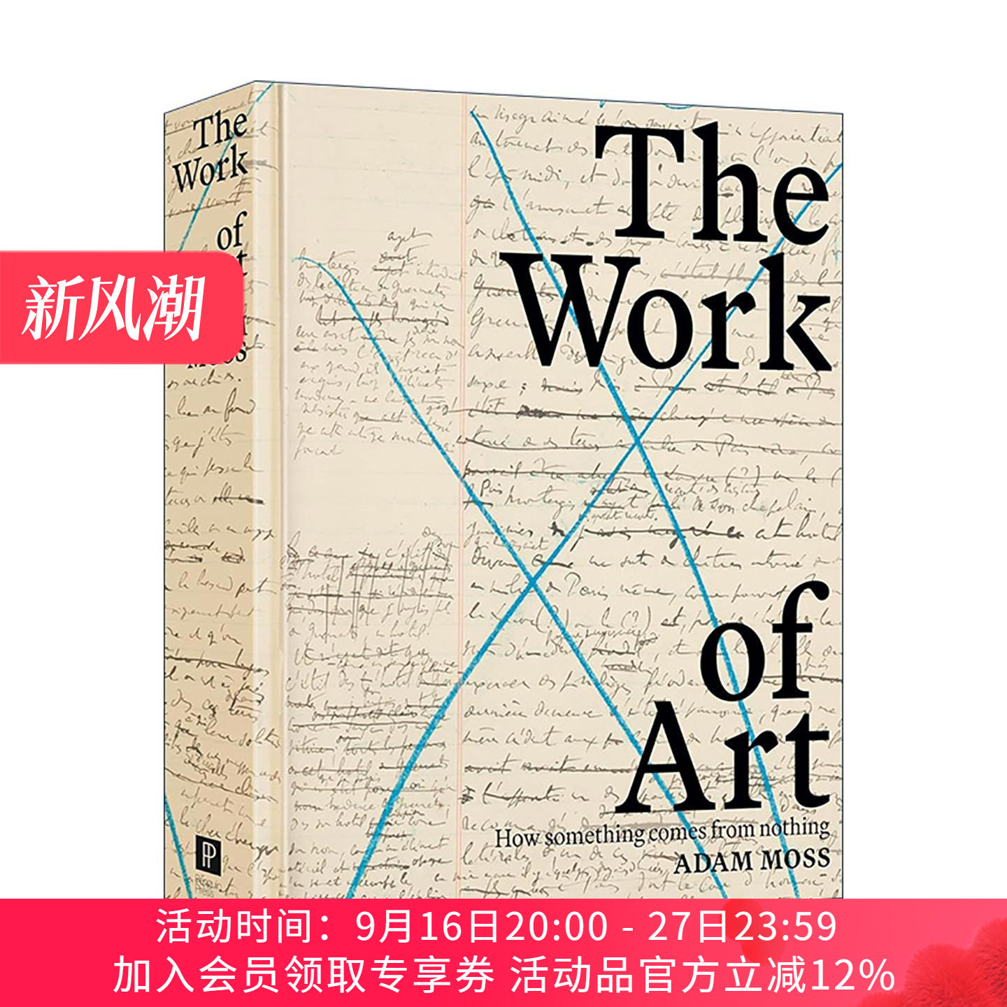 英文原版 The Work of Art 艺术作品 如何从无到有 纽约时报编辑Adam Moss 精装 英文版 进口英语原版书籍