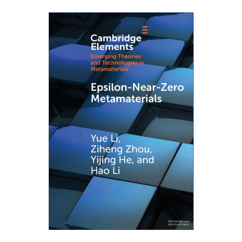 介电常数近零超材料 英文原版 Epsilon-Near-Zero Metamaterials 剑桥超材料新兴理论和技术系列 英文版 进口英语原版书籍