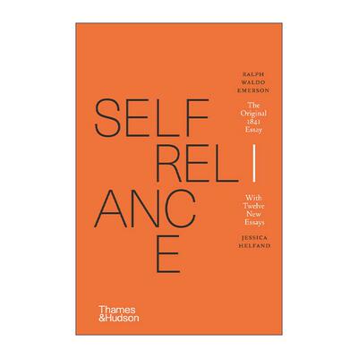 英文原版 Self-Reliance The Original 1841 Essay With Twelve New Essays 爱默生 论自立 人生哲学 美国孔子经典名著 精装英文版
