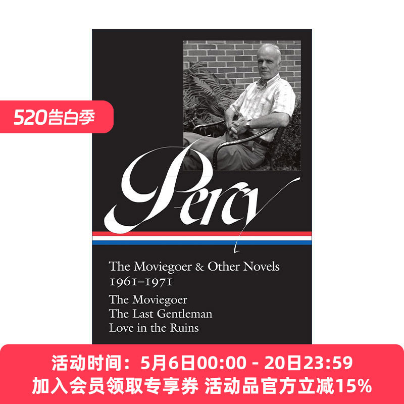 英文原版 Walker Percy The Moviegoer & Other Novels 1961-1971 沃克·珀西 看电影的人及其他小说 精装英文版进口英语原版书籍