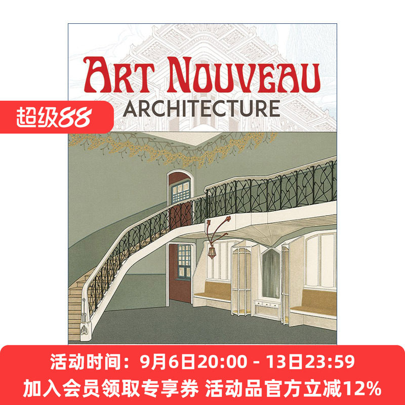 新艺术运动建筑 英文原版 Art Nouveau Architecture 室内规划装饰设计 R. Beauclair 英文版 进口英语原版书籍