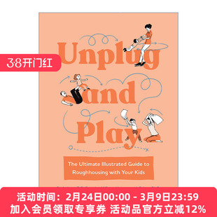 不插电  英文原版 Unplug and Play 玩起来 亲子打闹游戏图解指南 亲子打闹游戏的艺术作者Anthony T. DeBenedet 精装英文版进口书