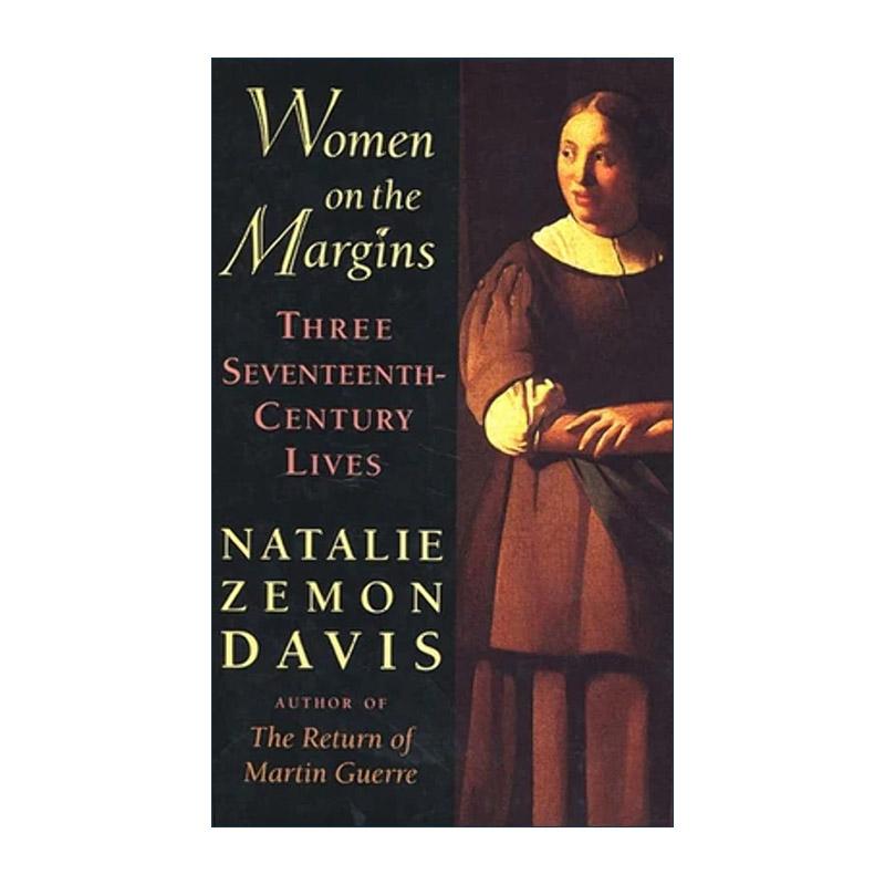 英文原版 Women on the Margins 边缘女人 十七世纪的三则人生故事 娜塔莉·泽蒙·戴维斯 英文版 进口英语原版书籍