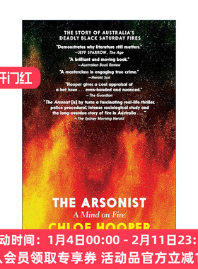 英文原版 The Arsonist 纵火犯 燃烧的心灵 犯罪纪实 心理学 Chloe Hooper英文版 进口英语原版书籍