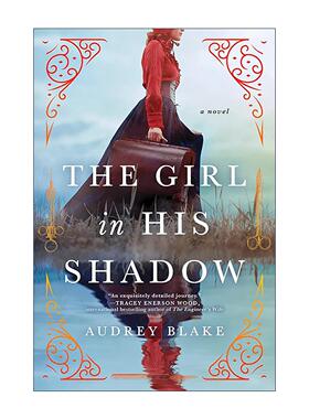 英文原版 The Girl in His Shadow 在他阴影下的女孩 历史小说 Audrey Blake 英文版 进口英语原版书籍