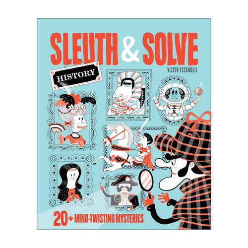 侦探解密 英文原版 Sleuth & Solve History 历史篇 20个令人费解的迷题 精装 英文版 进口英语原版书籍