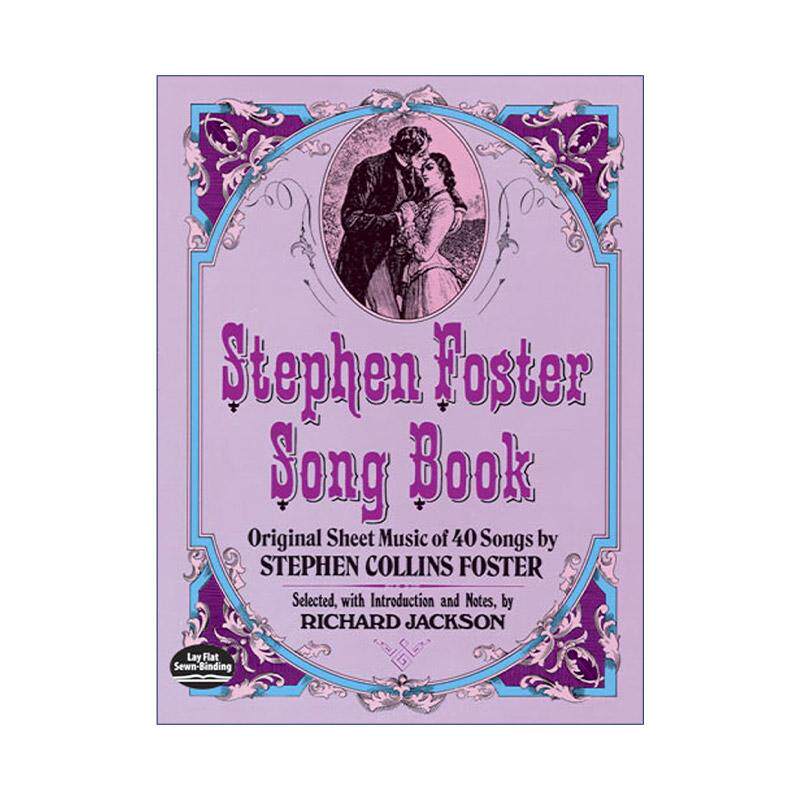 英文原版 Stephen Foster Song Book 斯蒂芬·福斯特歌曲之书 乐谱 英文版 进口英语原版书籍