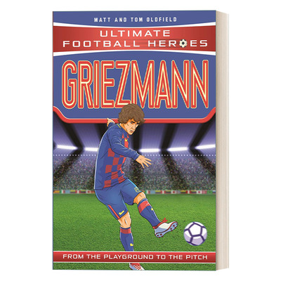 英文原版 Griezmann 超级足球明星人物传记 安托万 格列兹曼 Ultimate Football Heroes 英文版 进口英语原版书籍