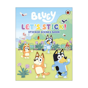 Stick 进口英语原版 Bluey 书籍 英文版 Let 儿童趣味场景贴纸书 英文原版 小蓝狗布鲁伊