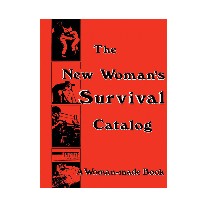 新女性生存目录  英文原版 The New Woman's Survival Catalog 女性研究 Kirsten Grimstad 英文版 进口英语原版书籍