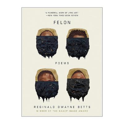英文原版 Felon 重罪犯 诗歌集 洛杉矶时报图书奖入围 Reginald Dwayne Betts 英文版 进口英语原版书籍
