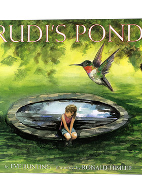 英文原版绘本 Rudi's Pond 小鲁的池塘 生命教育绘本 凯迪克奖作者伊芙·邦婷 英文版 进口英语原版书籍