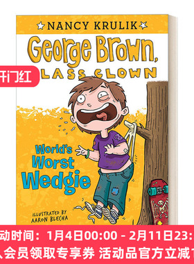 英文原版 World's Worst Wedgie #3 乔治布朗系列3 校园搞笑王 儿童章节书桥梁书 插画Aaron Blecha 英文版 进口英语原版书籍