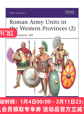 英文原版 Roman Army Units in the Western Provinces 2 罗马西方行省的部队2 公元3世纪 历史上的军队系列 进口英语原版书籍