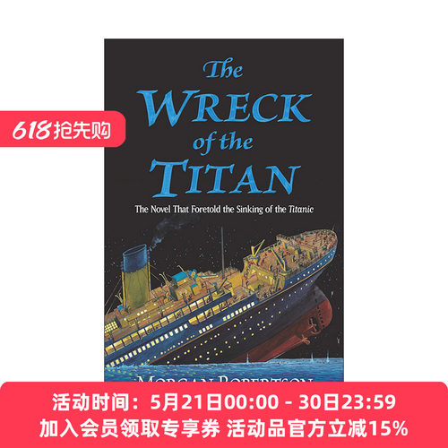 英文原版 The Wreck of the Titan 徒劳无功 泰坦尼克死亡预言书 Morgan Robertson摩根·罗伯森 英文版 进口英语原版书籍