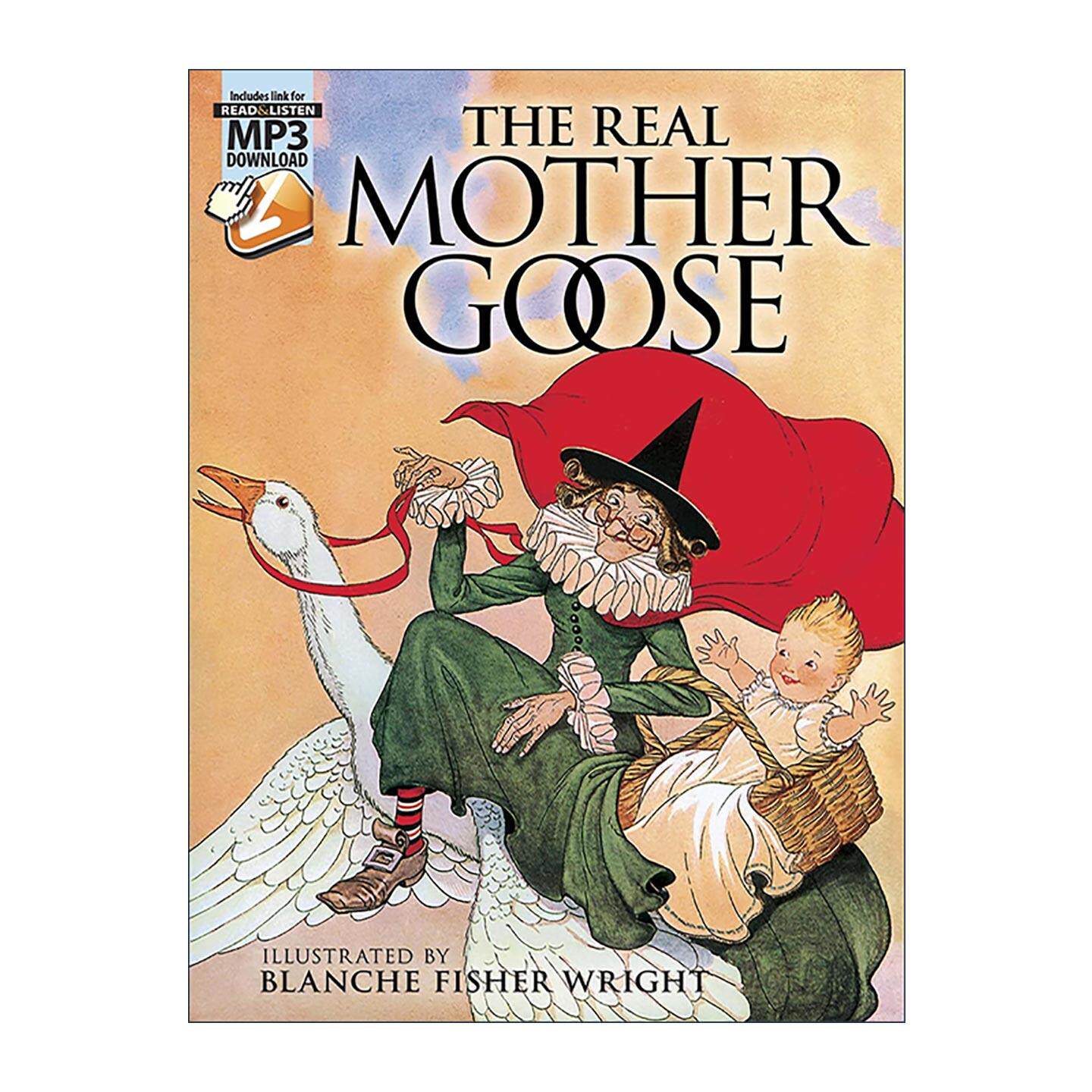 英文原版 The Real Mother Goose 真正的鹅妈妈童谣 儿童经典故事绘本 残酷童话 Blanche Fisher Wright 英文版 进口英语原版书籍
