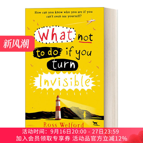 英文原版 What Not to Do If You Turn Invisible 隐身了不能做的事 青少年小说Ross Welford 英文版 进口英语原版书籍