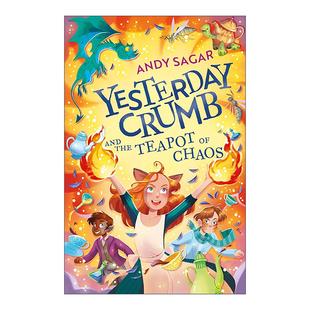 Chaos Yesterday Teapot 英文原版 狐狸耳朵女孩与混乱之壶 进口英语原版 and 英文版 Crumb 书籍 the 儿童奇幻冒险故事小说