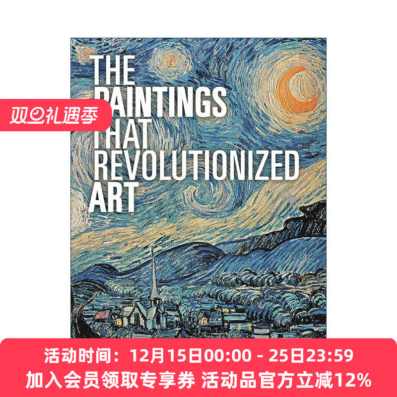 英文原版 The Paintings That Revolutionized Art 彻底改变艺术的绘画 英文版 进口英语原版书籍