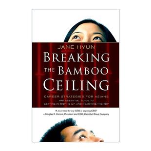 英文原版 Breaking the Bamboo Ceiling 打破竹天花板 亚洲人的职业策略 英文版 进口英语原版书籍