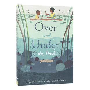 the 进口英语书籍 英文原版 英文版 大自然儿童科普启蒙绘本 Pond Under and Over 池塘上下 华研原版