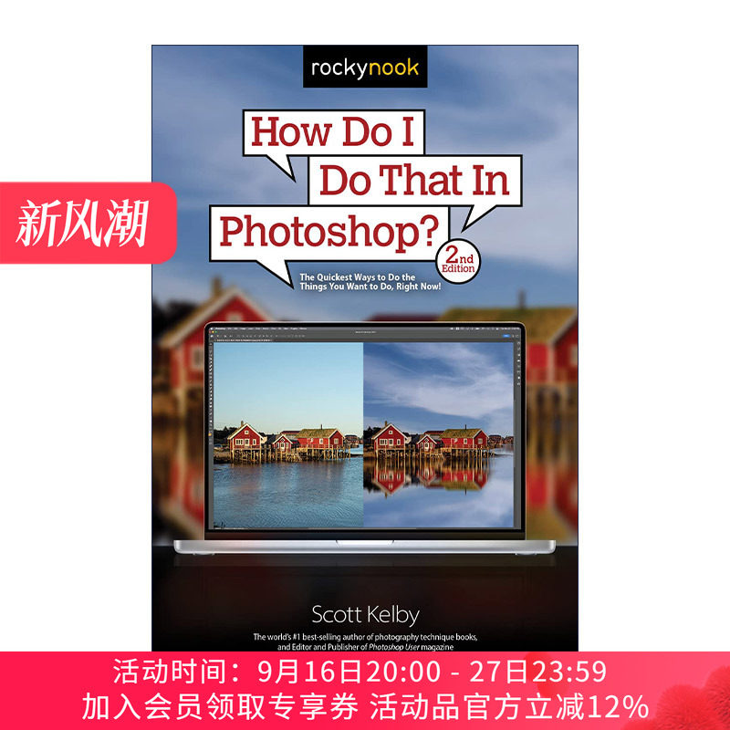 英文原版 How Do I Do That In Photoshop? 摄影师必备后期处理技法PS 第二版 Scott Kelby 英文版 进口英语原版书籍