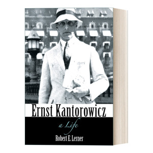 英文原版 Ernst Kantorowicz A Life 天使时间 康托诺维茨传 Robert E. Lerner 英文版 进口英语原版书籍