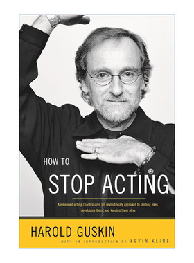 英文原版 How to Stop Acting 如何停止表演 演戏经验 Harold Guskin 英文版 进口英语原版书籍