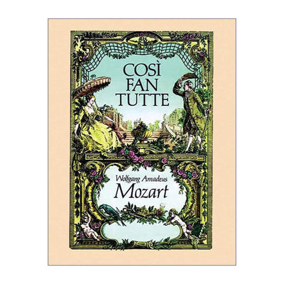 英文原版 Cosi fan Tutte in Full Score 莫扎特喜歌剧女人皆如此全谱 恋爱学堂 Wolfgang Amadeus Mozart 英文版进口英语原版书籍