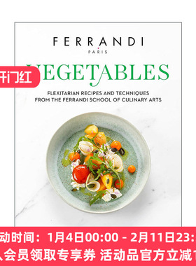 英文原版 Vegetables 蔬菜 费朗迪烹饪艺术学院的食谱和技巧 Ferrandi Paris 精装 英文版 进口英语原版书籍