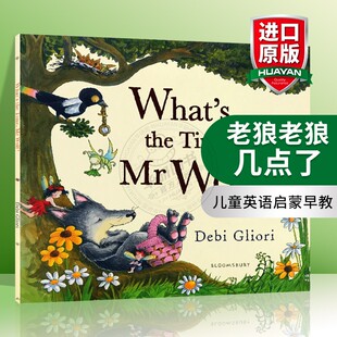 故事绘本 英文原版 Wolf Time 儿童英语启蒙早教 经典 张湘君推荐 正版 Gliori the 英文版 What 老狼老狼几点了 进口书 Debi