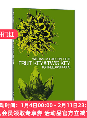 英文原版 Fruit Key and Twig Key to Trees and Shrubs 果树和灌木的果实与细枝 自然科普百科 William M. Harlow 英文版