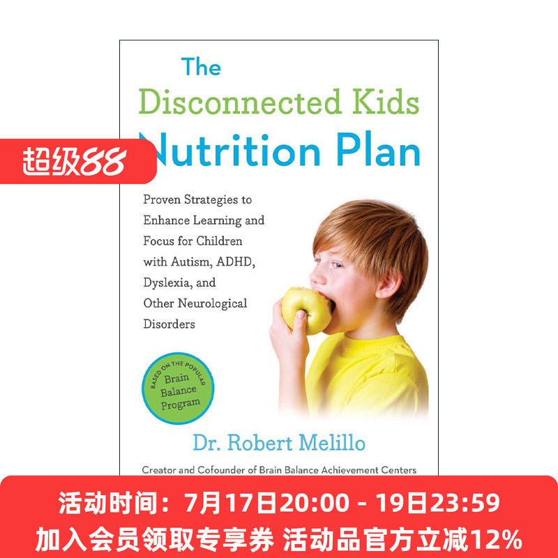 英文原版 The Disconnected Kids Nutrition Plan 与世界失去联系的孩子营养计划 儿童健康食谱 自闭症 多动症 阅读障碍 英文版