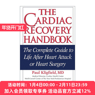 英文原版 The Cardiac Recovery Handbook 心脏康复手册 第二版 心脏病发作或心脏手术后的生活指南 Paul Kligfield 进口英语书籍