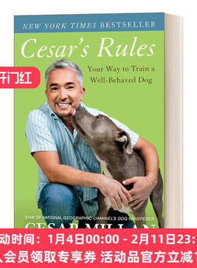 英文原版 Cesar's Rules 训狗之道 用你的方式来训练行为妥当的狗 著名狗行为学家塞Cesar Millan萨尔·米兰 英文版 进口英语书