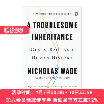 英文原版 A Troublesome Inheritance 天生的烦恼 基因 种族与人类历史 Nicholas Wade 英文版 进口英语原版书籍