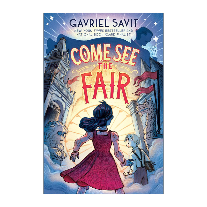 英文原版 Come See the Fair 来看博览会吧 儿童奇幻小说 陪安娜穿过漫漫长夜作者Gavriel Savit 英文版 进口英语原版书籍