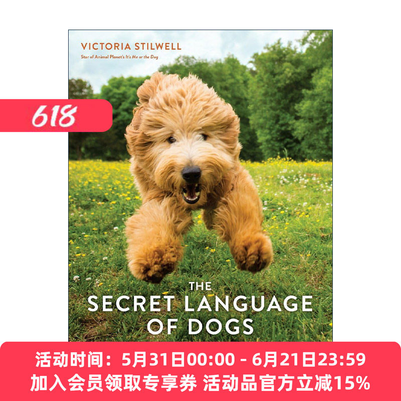英文原版 The Secret Language of Dogs 狗狗的秘密语言 解锁宠物思维 让其更快乐 驯兽师Victoria Stilwell 进口英语原版书籍