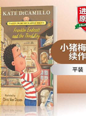 英文原版 Franklin Endicott and the Third Key Tales from Deckawoo Drive 6 小猪梅西续作 平装 英文版 进口英语原版书籍