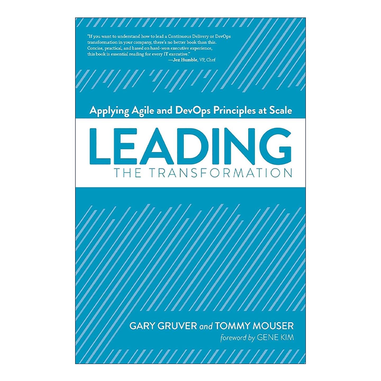 英文原版 Leading the Transformation 引领变革 大规模应用敏捷和DevOps原则 英文版 进口英语原版书籍