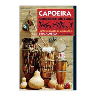 英文原版 Capoeira 卡波耶拉 一种巴西艺术形式 历史 哲学与实践 Bira Almeida 英文版 进口英语原版书籍