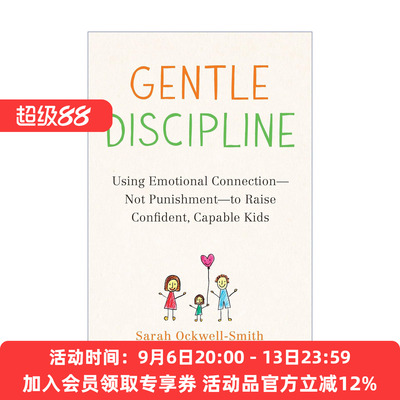 英文原版 Gentle Discipline 温和地管教 用情感联系而非惩罚 培养自信 有能力的孩子 家庭教育 英文版 进口英语原版书籍