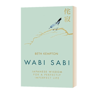 日式 Wabi Perfectly for Japanese 美学智慧 美 Imperfect 英文版 侘寂 Wisdom 不依托于外在 Sabi 英文原版 Life