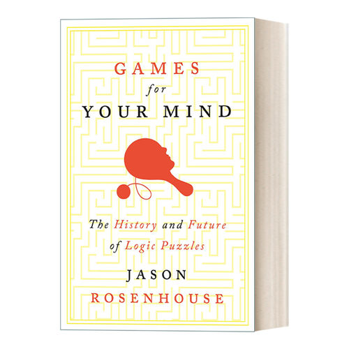 心灵游戏 英文原版 Games for Your Mind 逻辑谜题的历史与未来 精装 Jason Rosenhouse 英文版 进口英语原版书籍