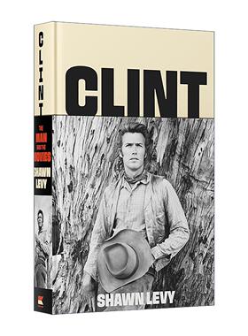 英文原版 Clint 克林特 人与电影 好莱坞标志性演员/导演全传 精装 英文版 进口英语原版书籍