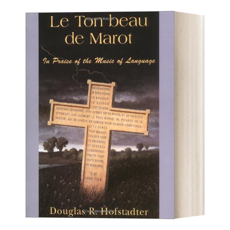 侯世达论语言与翻译 英文原版 Le Ton Beau De Marot In Praise of the Music Language 英文版 进口英语原版书籍