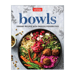 英文原版 Bowls 碗 精装创意健康食谱 素食 无麸质 浇头 酱汁 America's Test Kitchen 英文版 进口英语原版书籍