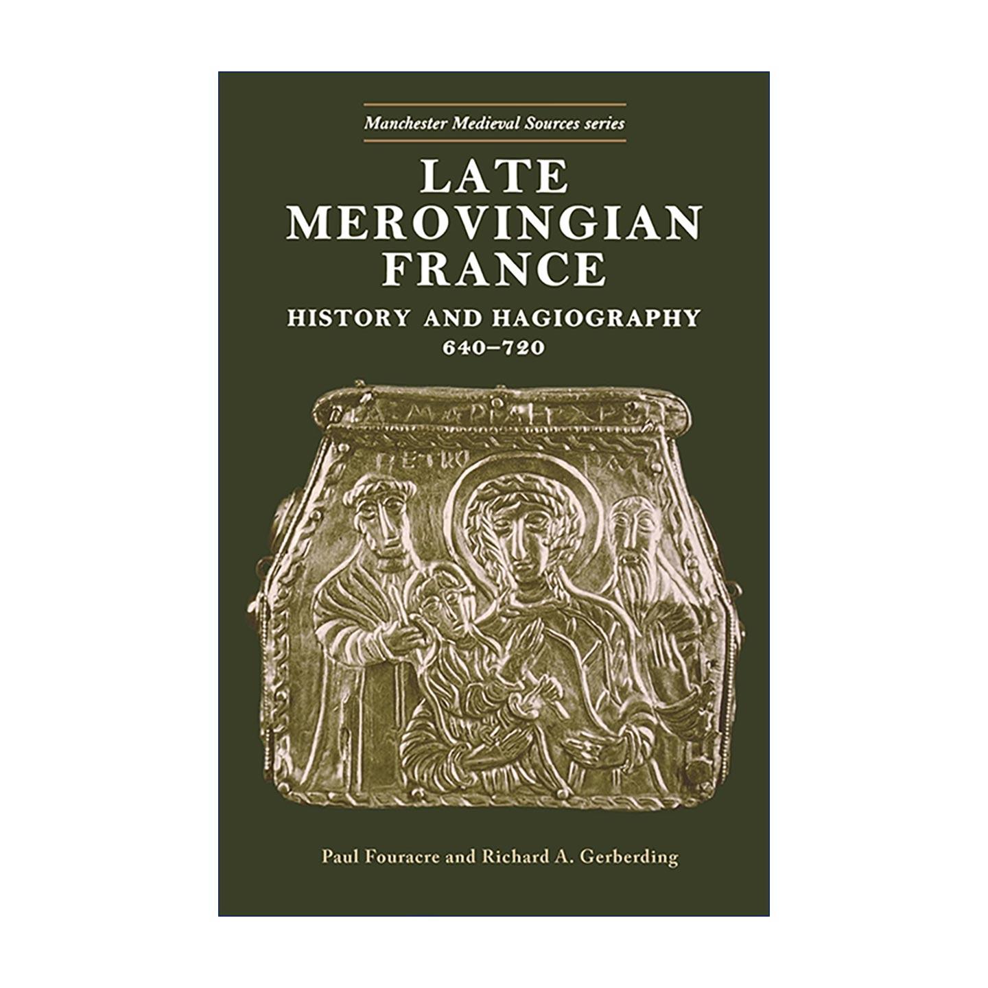 英文原版 Late Merovingian France 后墨洛温王朝法国 中世纪史料系列 拉丁语英语对照文本 Paul Fouracre 进口英语原版书籍